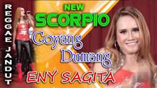 ENY SAGITA - Goyang Dumang - New Scorpio