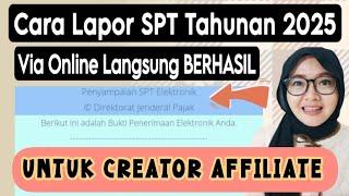 CARA LAPOR SPT TAHUNAN 2025 PAKAI HP UNTUK SHOPEE AFFILIATE  CREATOR WAJIB TAU