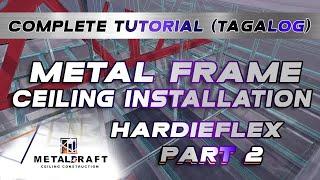 How to Install  Metal Frame  Plain Ceiling Step by Step Complete Toturial (tagalog) Part 2