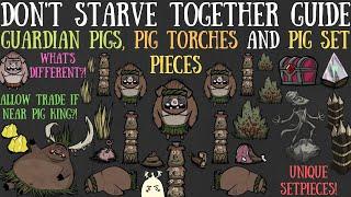 Don't Starve Together Guide: Guardian Pigs, Pig Torches & Pig Set-Pieces