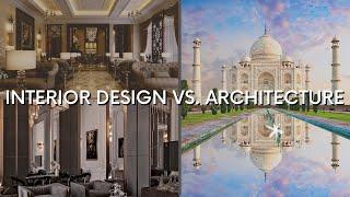 The Difference between Architecture vs. Interior Design