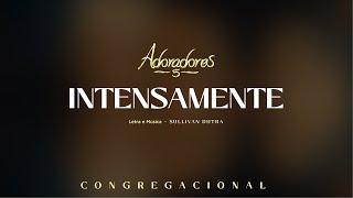 ADORADORES 5 - INTENSAMENTE (LETRA)