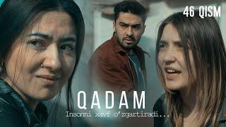 Qadam (o'zbek serial) | Кадам (узбек сериал) 46-qism