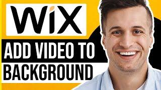 How to Add Video in Website BACKGROUND in Wix Website (Quick Way)