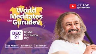 Live Meditation With Gurudev | World Meditation Day 21st Dec 2024