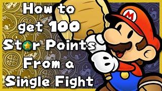 HOW TO GET 100 STAR POINTS IN A SINGLE FIGHT | Paper Mario: The Thousand Year Door Level Guide