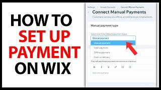 How to Set Up Your Payment Method on Wix in 2024