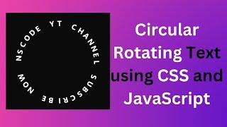Circular text rotate effect using CSS and JavaScript | JavaScript tutorial
