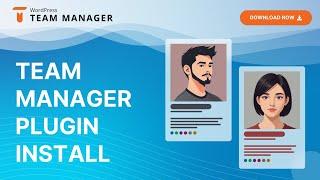 WordPress Team Manager Plugin Install Guide