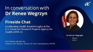 Fireside Chat with Dr Renee Wegrzyn (ARPA-H Director)