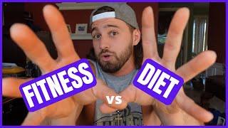 FITNESS vs DIET || Which is more important?