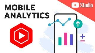 YouTube Studio Mobile Analytics: Understand Your Video and Channel Performance