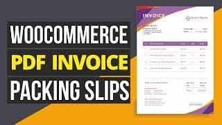 WooCommerce PDF Invoices & Packing Slips Plugin - For WordPress eCommerce Stores 2019