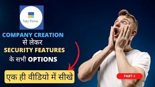 how to creat company| tally prime me company kaise banaye| tally prime me security feature| tally