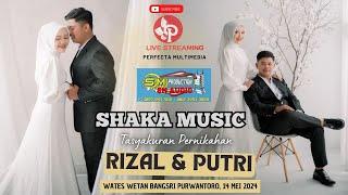 (LIVE ) SHAKA TREND MUSIK || TASYAKURAN PERNIKAHAN RIZAL & PUTRI \\ SM AUDIO