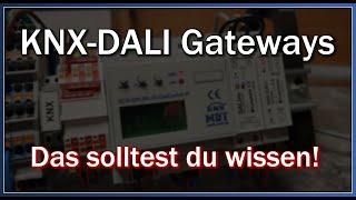 Worauf DU achten solltest bei KNX-DALI Gateways!