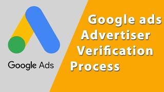 Google Ads Advertiser verification program or process | Advertiser identity verification google ads