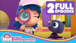 A Berry Big Mystery and Zip Zap Zooooom!  2 FULL EPISODES True and the Rainbow Kingdom 