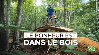 Vélo de montagne : le bonheur est dans le bois