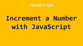 Increment a Number with JavaScript