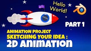 Let's Animate! Sketch your Idea - We'll animate a Rocket scene in Blender 2.9 Grease Pencil - Part 1