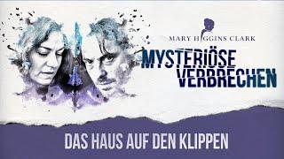 Mary Higgins Clark - Mysteriöse Verbrechen: Das Haus auf den Klippen - Crime/Drama (ganzer Film)