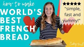 How To Make The BEST Homemade French Bread Video- Fast and Easy