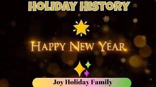 Holiday History: The Origins and Traditions of New Year's Eve 