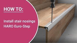 Instructions: Self-assembly of HARO Euro-Step stair nosing Type 320