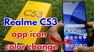 realme c53 app color change, realme c53 app icon color change