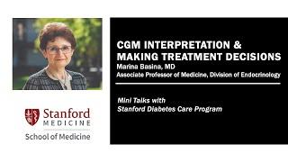 CGM Interpretation and Making Treatment Decisions - Explained in 15 Minutes