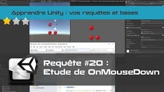 [tuto Unity FR] Détecter un clic sur un GameObject - OnMouseDown