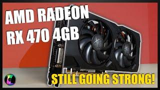 AMD's RX 470 4GB - How Does it Perform in 2021?