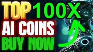 My TOP 3 AI Crypto Coins To Buy Now for 100X GAINS POTENTIAL!!