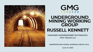 GMG Underground Mining Working Group Call | Inside the Underground Mining Working Group