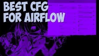  ЛУЧШИЙ КФГ НА AIRFLOW | AIRFLOW | 21.06 