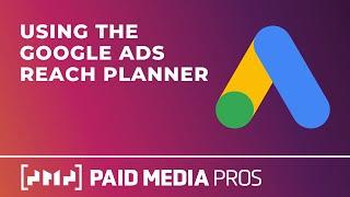 Google Ads Reach Planner