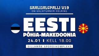 Saalijalgpalli U19 EM-eelring: Eesti - Põhja-Makedoonia | 24.01.2025