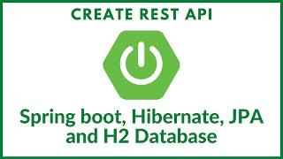 Spring boot, Hibernate, JPA and H2 database REST API Tutorial