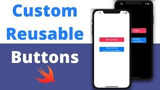 Custom Reusable Buttons (Swift 5, Xcode 12, 2020) - iOS Development