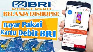 Cara Belanja Di Shopee Dengan BRI Direct Debit _ Terbaru #terbaru #2021