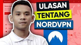 Ulasan Tentang Nordvpn  Apakah Nord VPN Adalah VPN Terbaik?