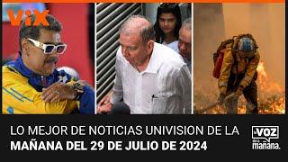 Lo mejor de Noticias Univision de la mañana | lunes 29 de julio de 2024