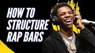 HOW TO STRUCTURE RAP BARS
