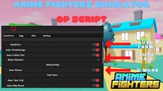 Roblox Anime Fighters Simulator Script [ PASTEBIN ] Auto Farm Auto Raid Auto Open Egg & More ]