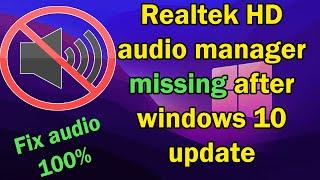 How To Fix Realtek HD audio manager missing after windows 10 update [2022]