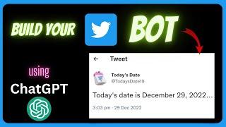 Biuld Your Twitter Bot using ChatGPT   #openai #chatgpt #twitterbot
