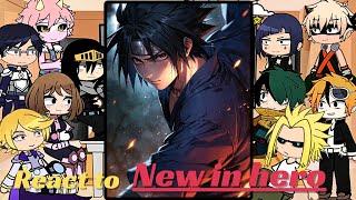 Pro heroes react to sasuke uchiha as the new pro hero | MHA BNHA | | Gacha life | naruto shippuden