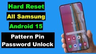 All Samsung Forgot Screen Lock Pattern Pin Password FingerPrint Unlock | Hard Reset Samsung 2025