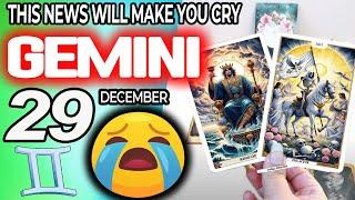 Gemini  THIS NEWS WILL MAKE YOU CRY Horoscope for Today December 29 2024  Gemini tarot December